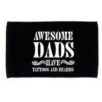 Awesome Dads Have Tattoos And Beards Funny Microfiber Hand Towel