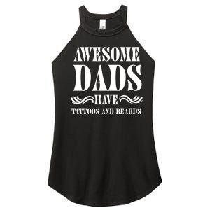 Awesome Dads Have Tattoos And Beards Funny Women's Perfect Tri Rocker Tank