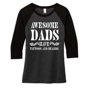 Awesome Dads Have Tattoos And Beards Funny Women's Tri-Blend 3/4-Sleeve Raglan Shirt