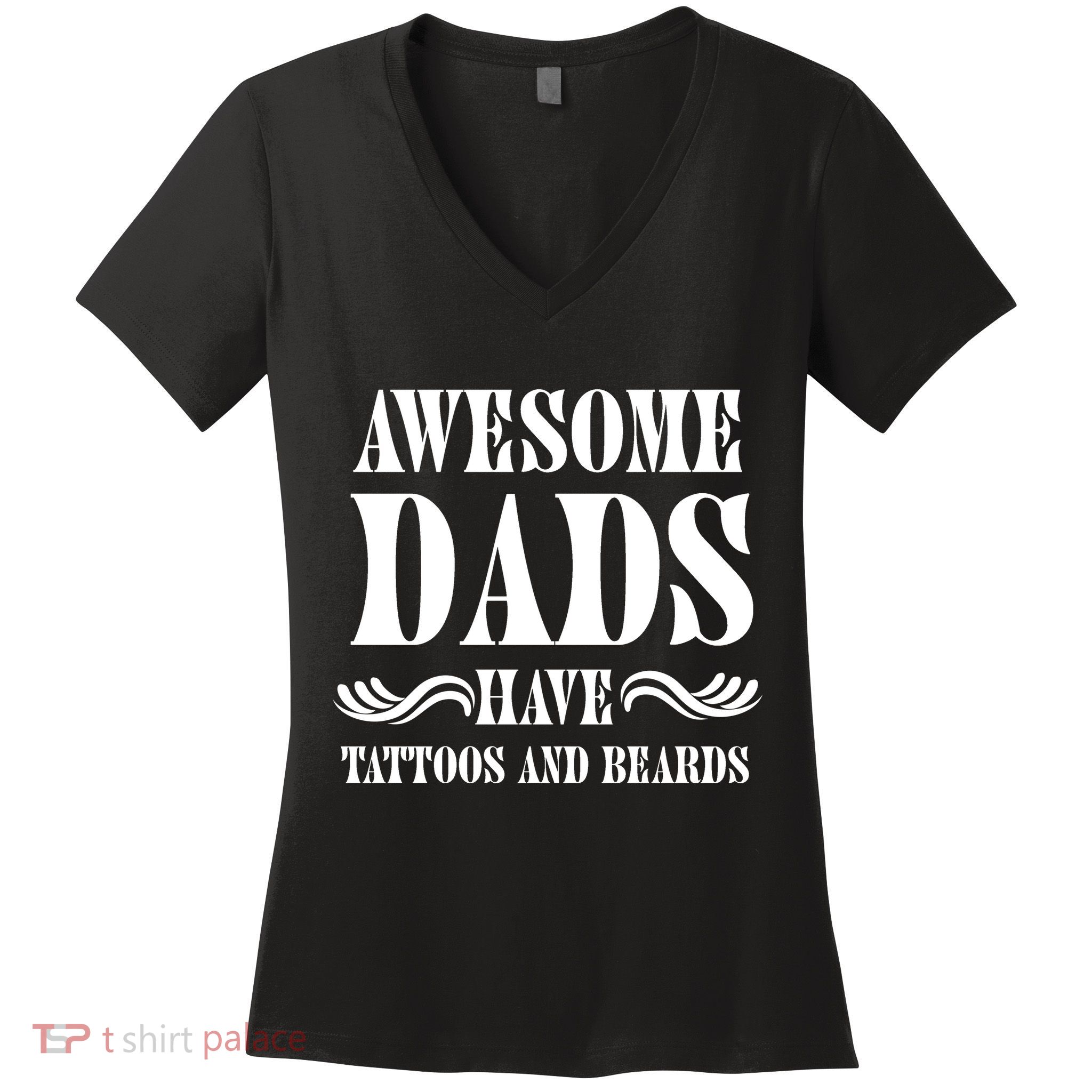 Awesome Dads Have Tattoos And Beards Funny Women's V-Neck T-Shirt