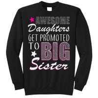 Awesome Daughter Promoted To Big Sister Sweatshirt