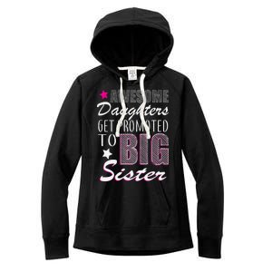 Awesome Daughter Promoted To Big Sister Women's Fleece Hoodie