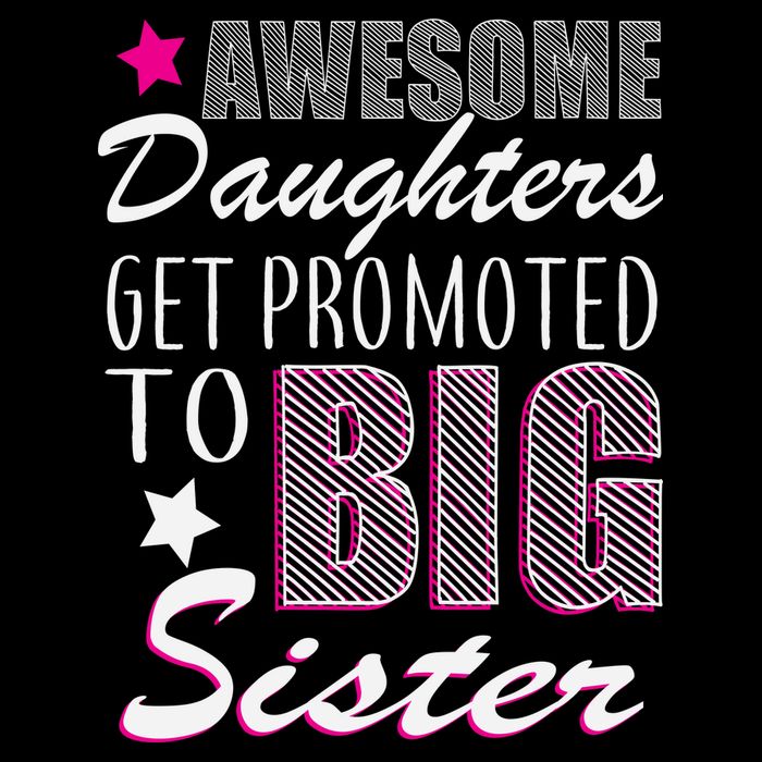 Awesome Daughter Promoted To Big Sister 16 in Basic Backpack