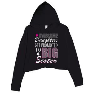 Awesome Daughter Promoted To Big Sister Crop Fleece Hoodie