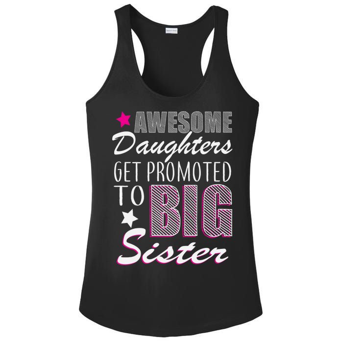 Awesome Daughter Promoted To Big Sister Ladies PosiCharge Competitor Racerback Tank