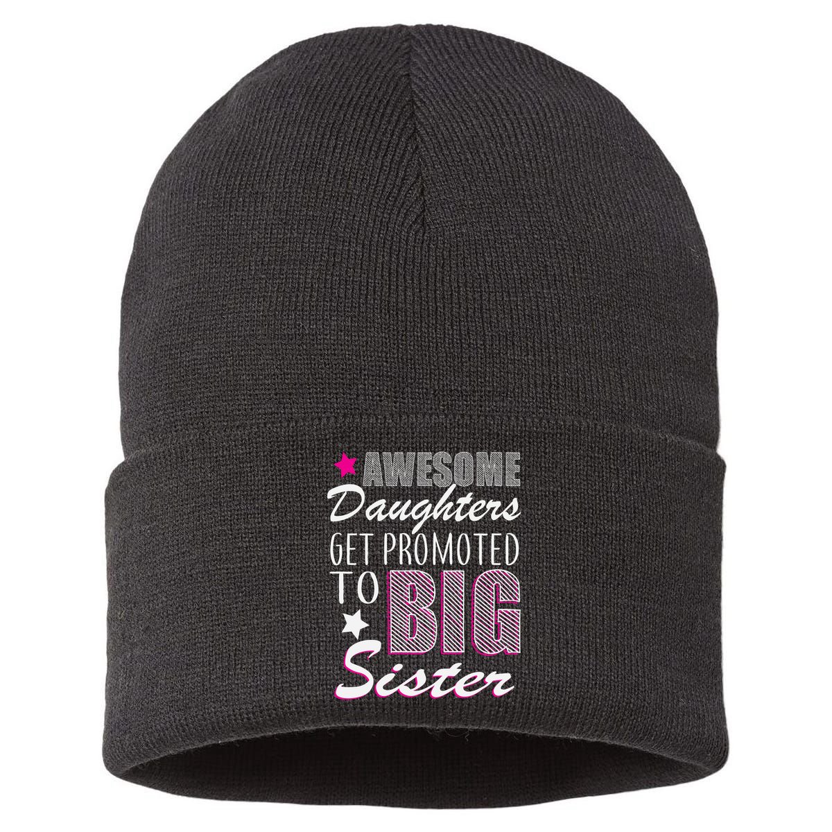 Awesome Daughter Promoted To Big Sister Sustainable Knit Beanie