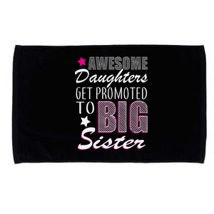 Awesome Daughter Promoted To Big Sister Microfiber Hand Towel