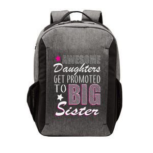 Awesome Daughter Promoted To Big Sister Vector Backpack