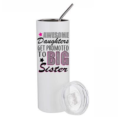 Awesome Daughter Promoted To Big Sister Stainless Steel Tumbler