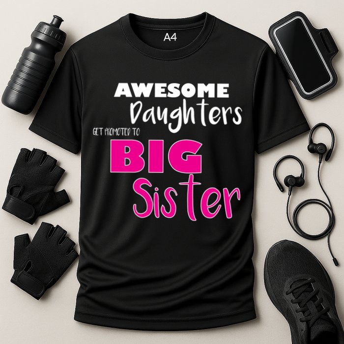 Awesome Daughters Get Promoted To Big Sister Cooling Performance Crew T-Shirt