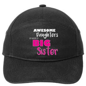 Awesome Daughters Get Promoted To Big Sister 7-Panel Snapback Hat