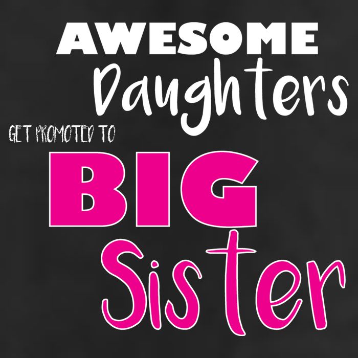 Awesome Daughters Get Promoted To Big Sister Adult Drive Performance Visor