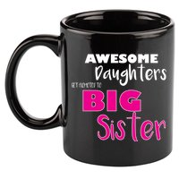 Awesome Daughters Get Promoted To Big Sister 11oz C Handle Ceramic Mug