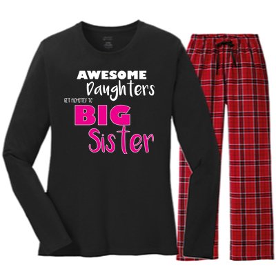 Awesome Daughters Get Promoted To Big Sister Women's Long Sleeve Flannel Pajama Set 