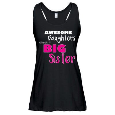 Awesome Daughters Get Promoted To Big Sister Ladies Essential Flowy Tank