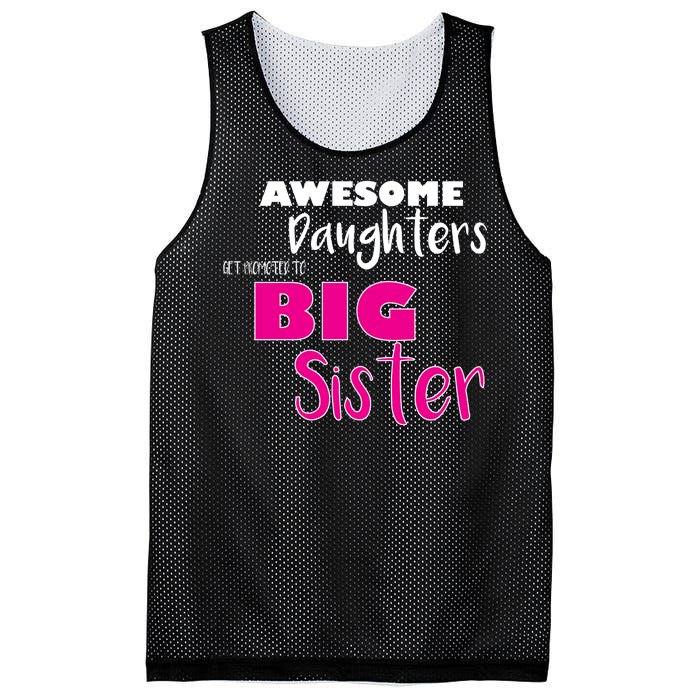 Awesome Daughters Get Promoted To Big Sister Mesh Reversible Basketball Jersey Tank