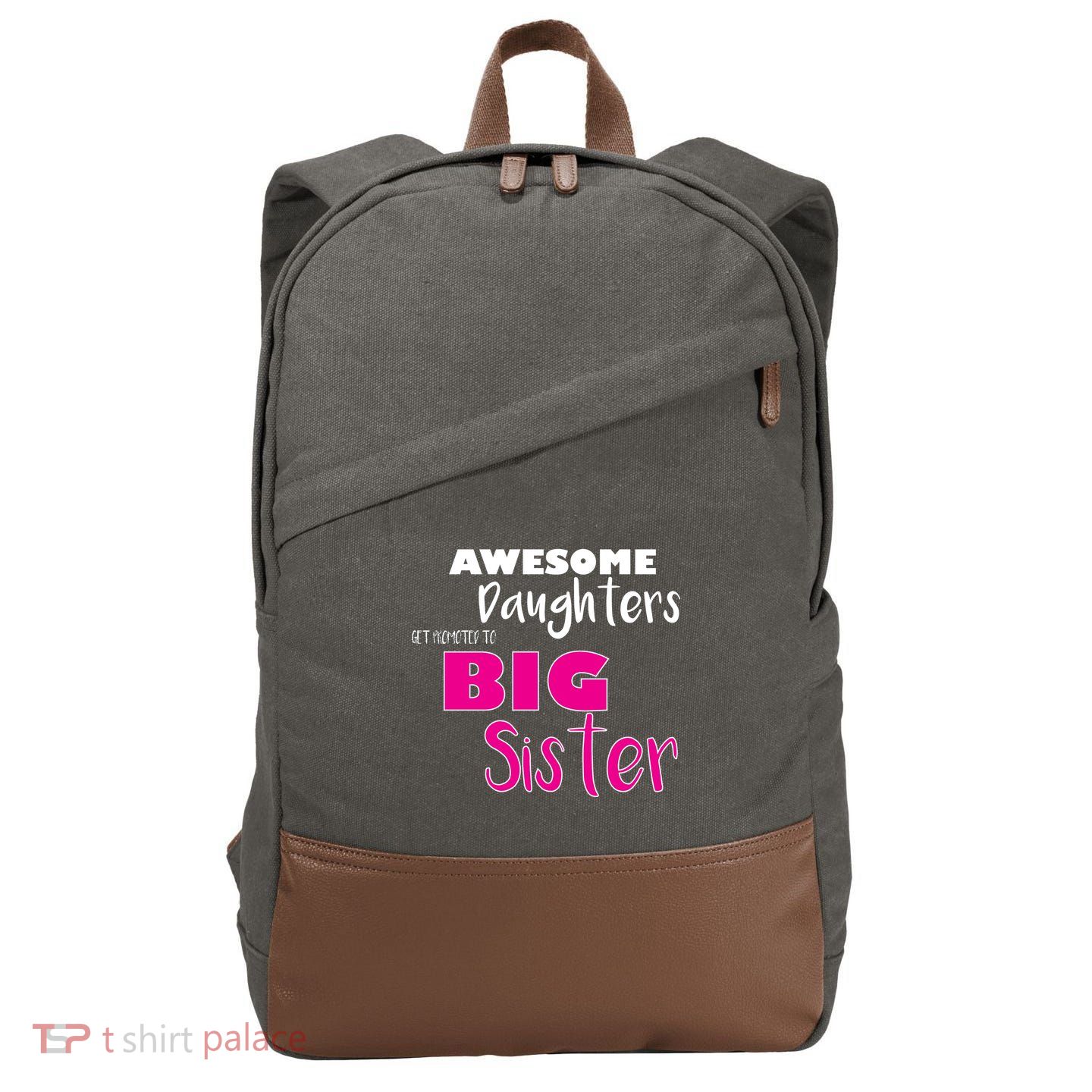 Awesome Daughters Get Promoted To Big Sister Cotton Canvas Backpack