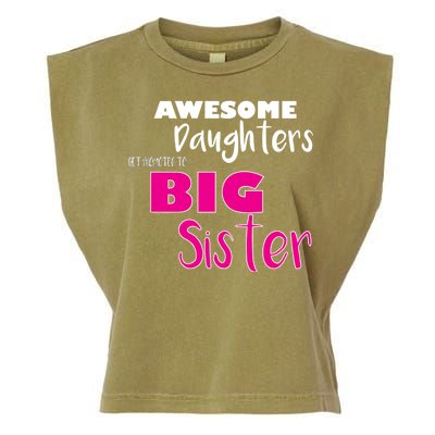 Awesome Daughters Get Promoted To Big Sister Garment-Dyed Women's Muscle Tee