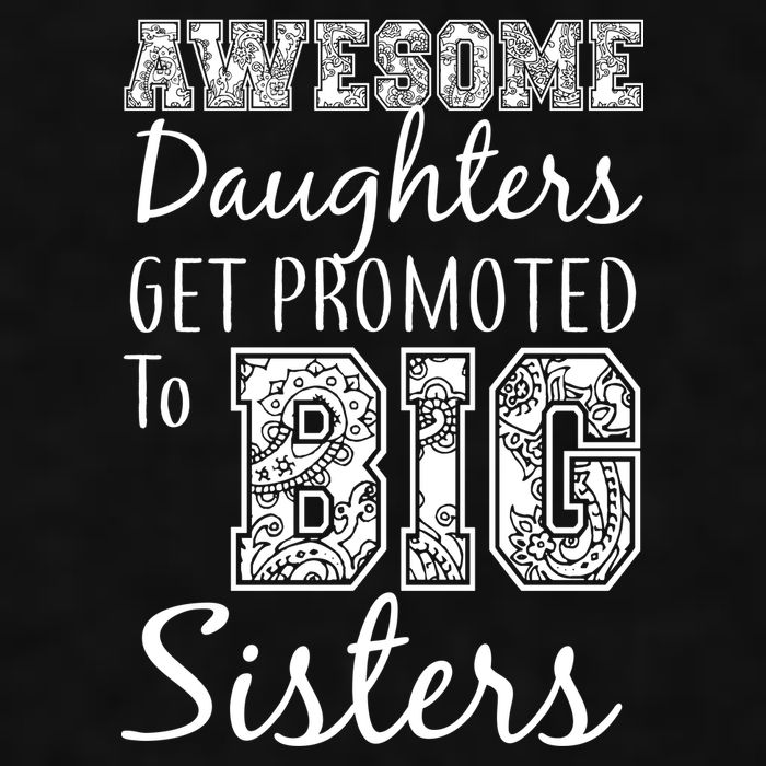 Awesome Daughters Get Promoted To Big Sisters Ladies PosiCharge Tri-Blend Wicking Tank