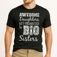 Awesome Daughters Get Promoted To Big Sisters Cooling Performance Crew T-Shirt