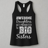 Awesome Daughters Get Promoted To Big Sisters Womens Tank Top