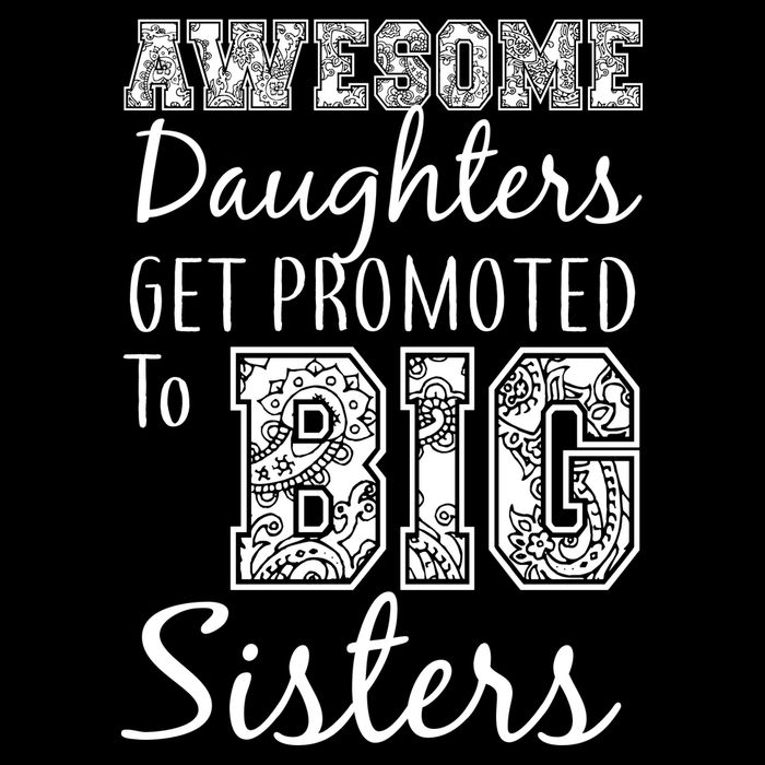 Awesome Daughters Get Promoted To Big Sisters Women's V-Neck T-Shirt