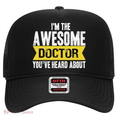 Awesome Doctor High Crown Mesh Back Trucker Hat