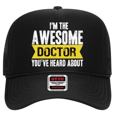 Awesome Doctor High Crown Mesh Back Trucker Hat