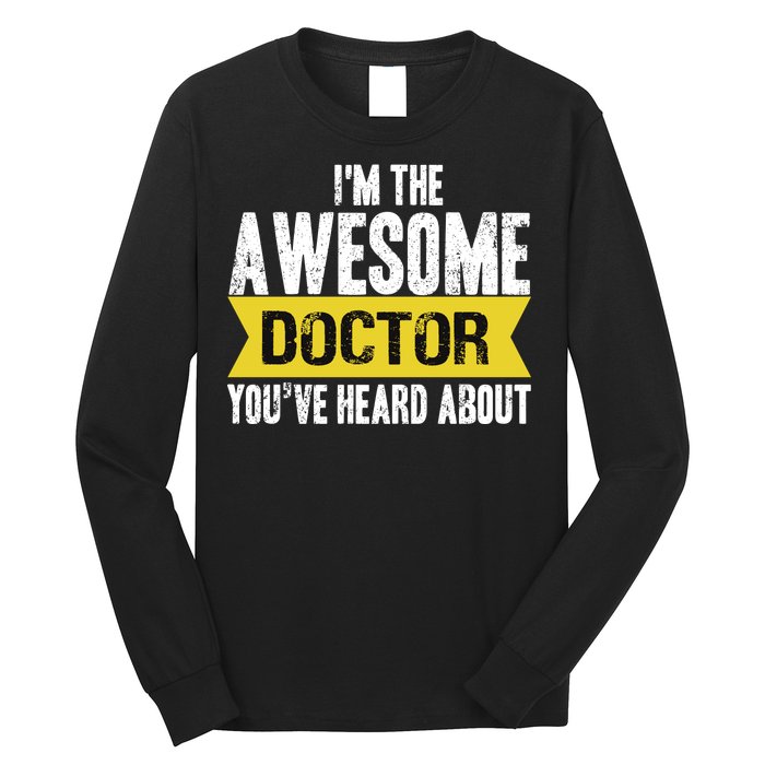 Awesome Doctor Long Sleeve Shirt