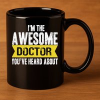 Awesome Doctor 11oz C Handle Ceramic Mug
