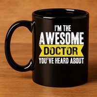 Awesome Doctor 11oz C Handle Ceramic Mug