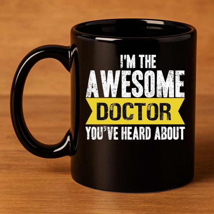Awesome Doctor 11oz C Handle Ceramic Mug
