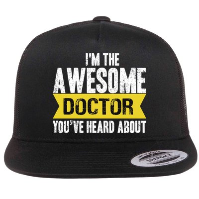 Awesome Doctor Flat Bill Trucker Hat