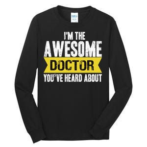 Awesome Doctor Tall Long Sleeve T-Shirt