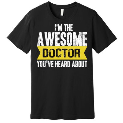 Awesome Doctor Premium T-Shirt