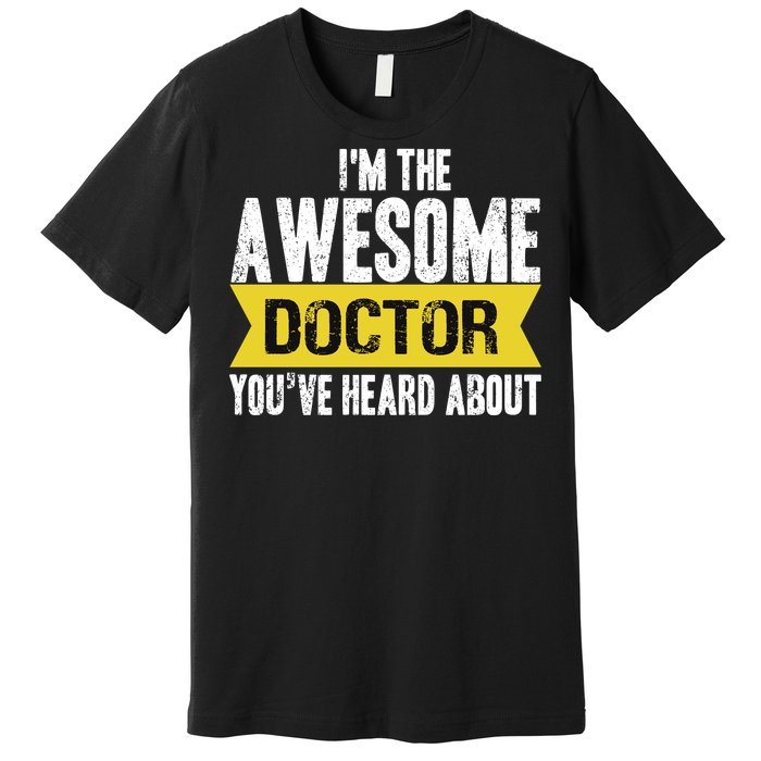 Awesome Doctor Premium T-Shirt