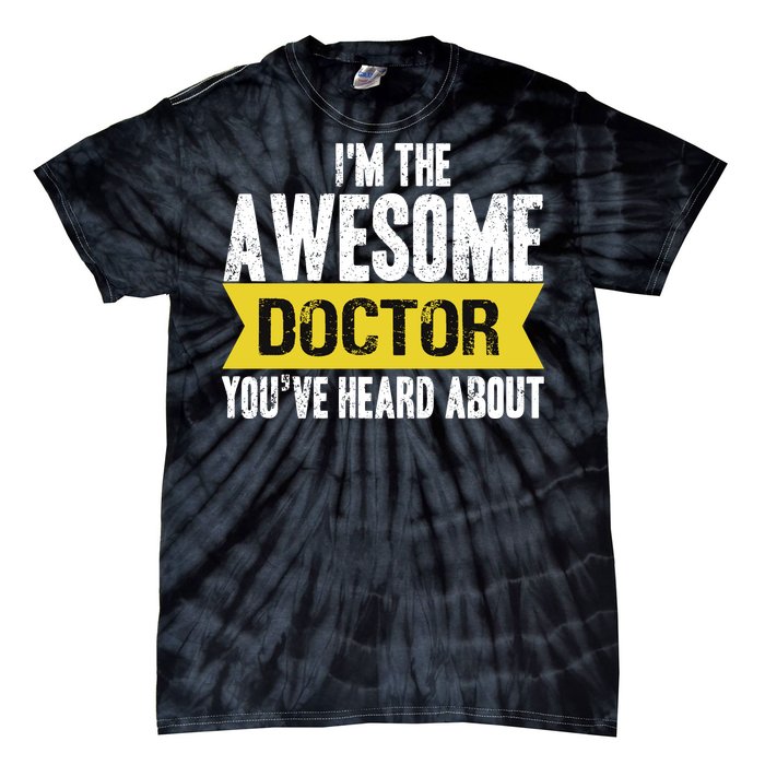 Awesome Doctor Tie-Dye T-Shirt