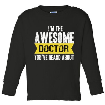 Awesome Doctor Toddler Long Sleeve Shirt