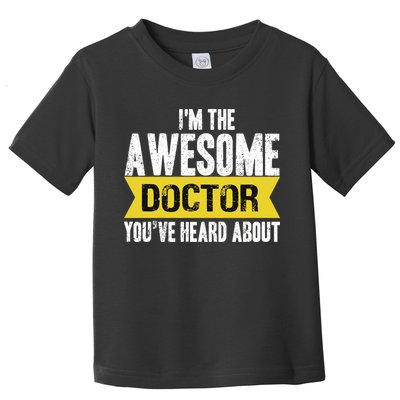 Awesome Doctor Toddler T-Shirt