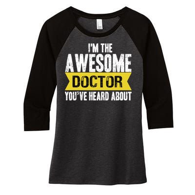 Awesome Doctor Women's Tri-Blend 3/4-Sleeve Raglan Shirt