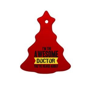 Awesome Doctor Ceramic Tree Ornament