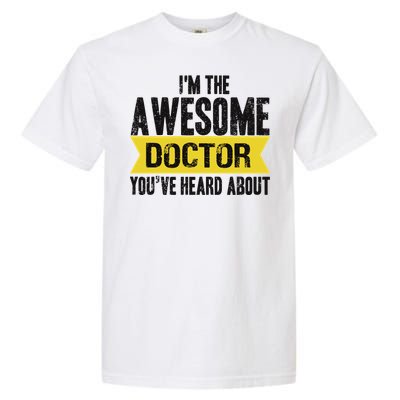 Awesome Doctor Garment-Dyed Heavyweight T-Shirt