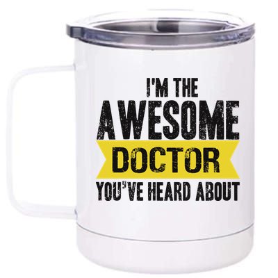 Awesome Doctor 12 oz Stainless Steel Tumbler Cup