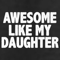 Awesome Like My Daughter Cool Comfort Performance Bucket Hat