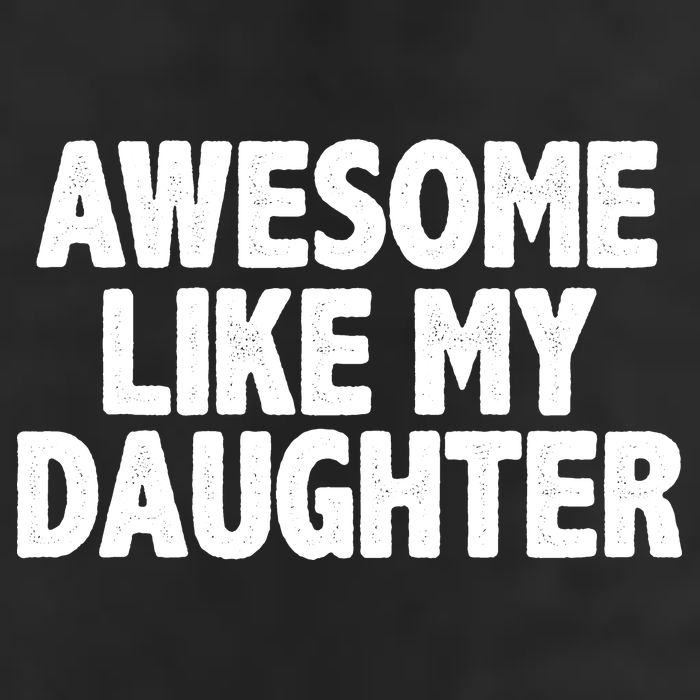 Awesome Like My Daughter Cool Comfort Performance Bucket Hat