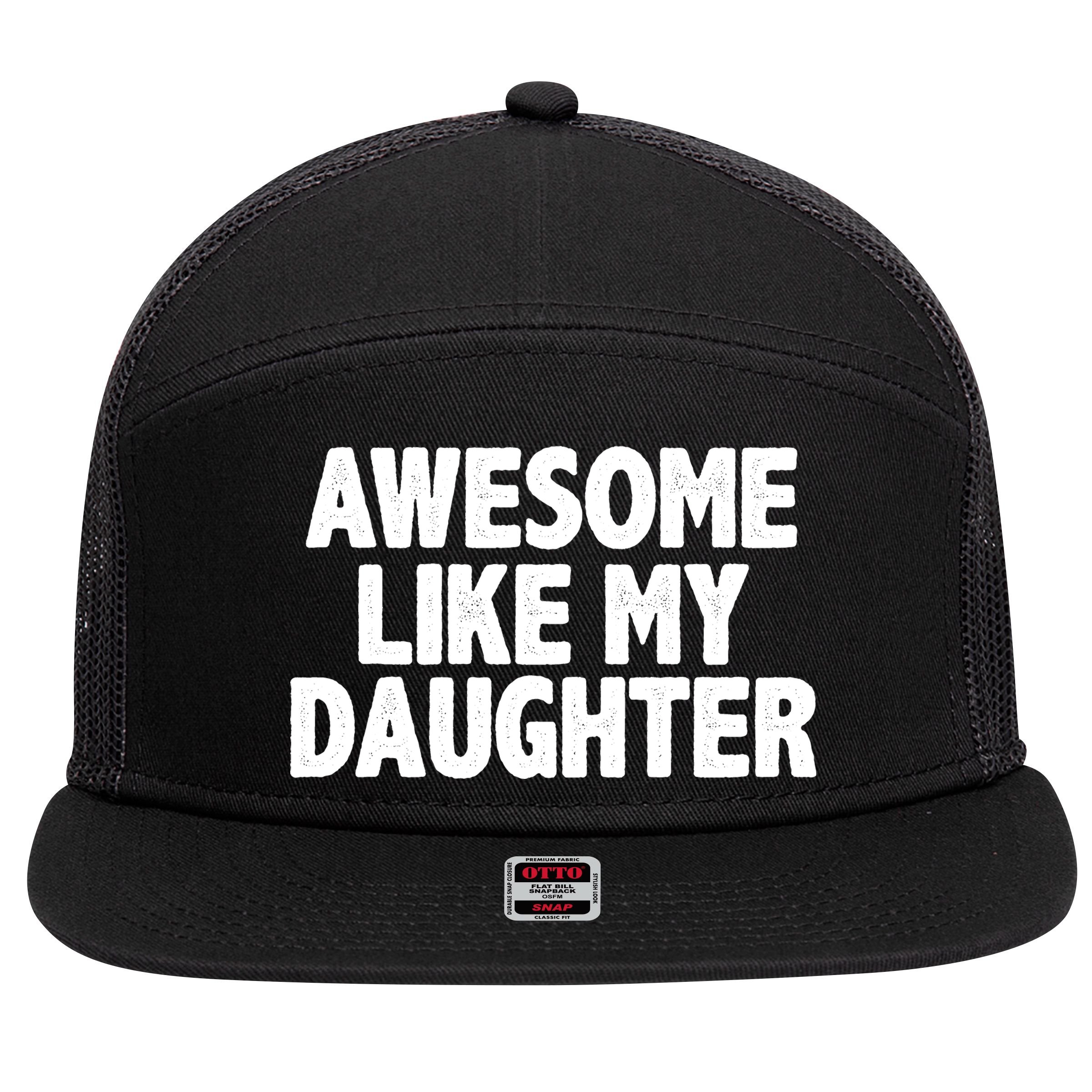 Awesome Like My Daughter 7 Panel Mesh Trucker Snapback Hat