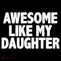 Awesome Like My Daughter 16 in Basic Backpack
