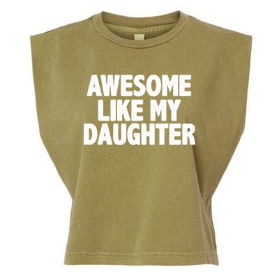 Awesome Like My Daughter Garment-Dyed Women's Muscle Tee