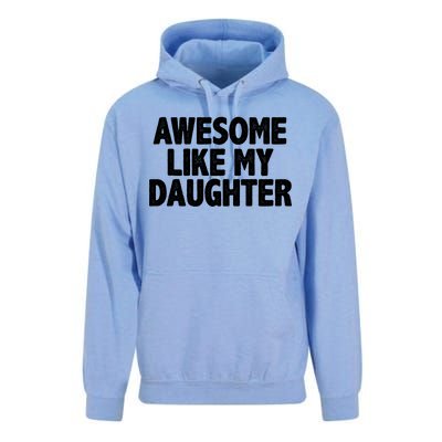 Awesome Like My Daughter Unisex Surf Hoodie