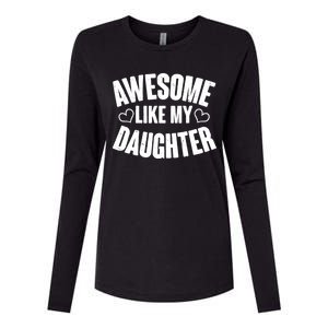 Awesome Like My Daughter Proud Parents Womens Cotton Relaxed Long Sleeve T-Shirt